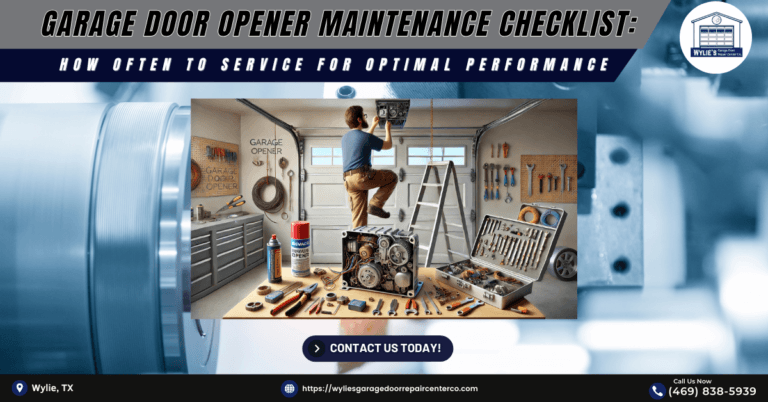 Garage Door Opener Maintenance Checklist: How Often to Service for Optimal Performance 1 Wylies Garage Door Repair Center Co 3
