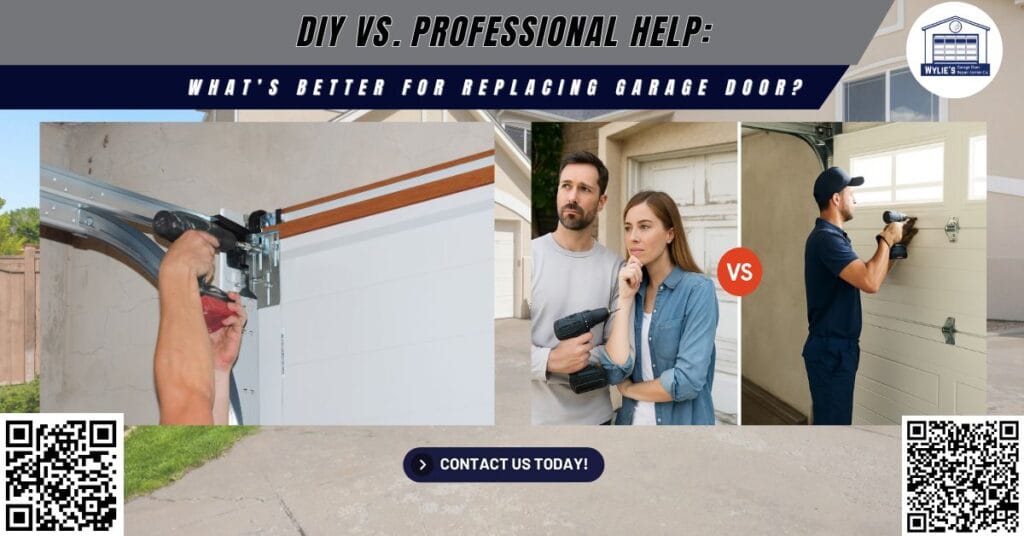 DIY vs. Professional Help: What’s Better for Replacing Garage Door? 1 DIY vs. Professional Help: What’s Better for Replacing Garage Door?