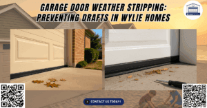 BLOGS 1 Garage Door Weather Stripping: Preventing Drafts in Wylie Homes - Wylie’s Garage Door Repair Center Co.