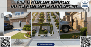 BLOGS 2 Wylie, TX Garage Door Maintenance: Keep Your Garage Doors in Perfect Condition - Wylie’s Garage Door Repair Center Co.
